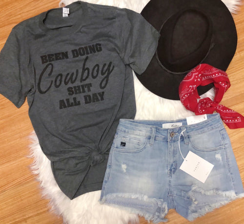 Been Doing Cowboy Shit All Day T-shirt