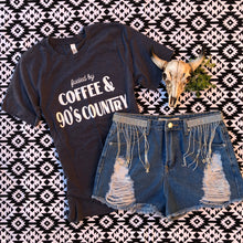 Load image into Gallery viewer, Coffee &amp; 90s Country Tee